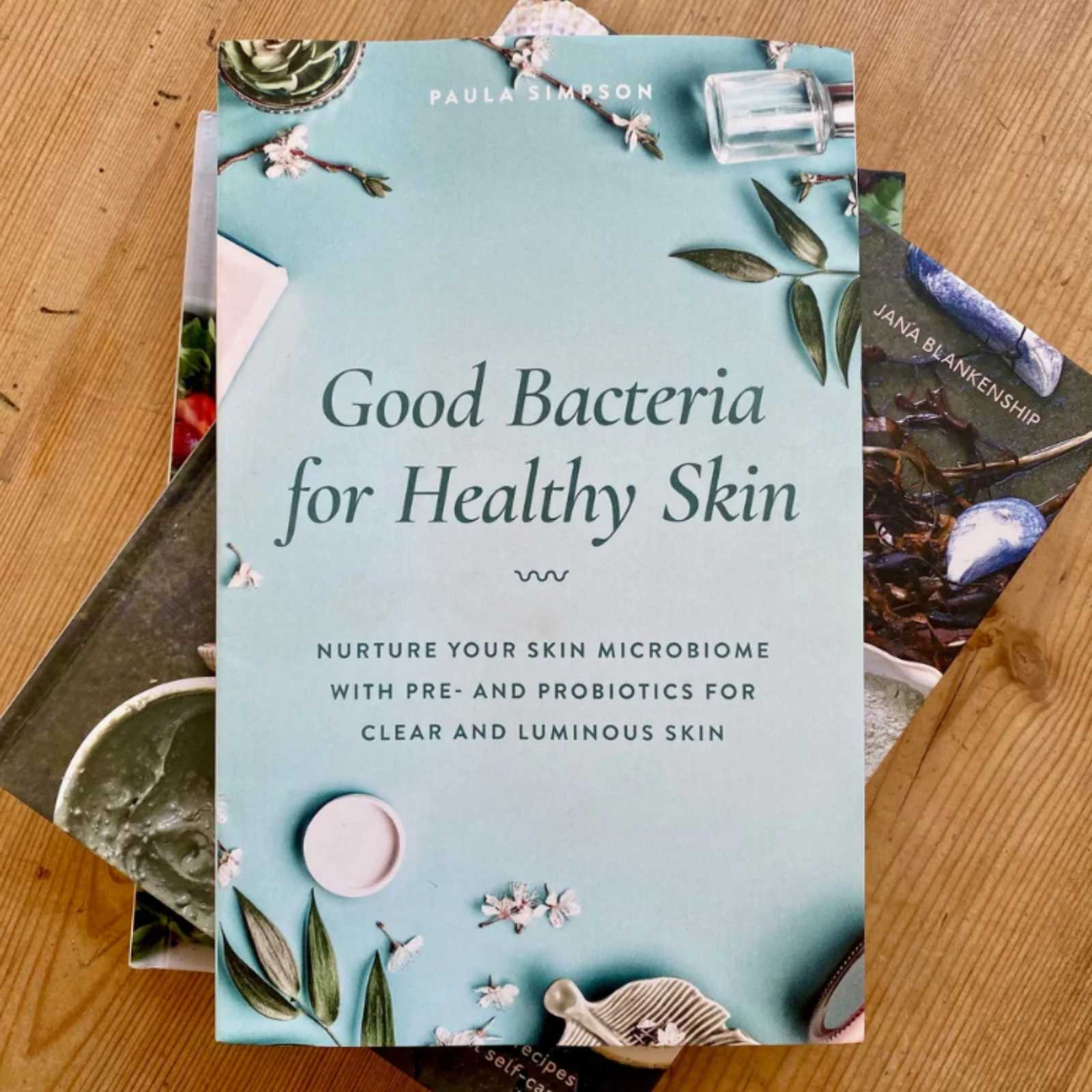 book cover Good Bacteria for Healthy Skin