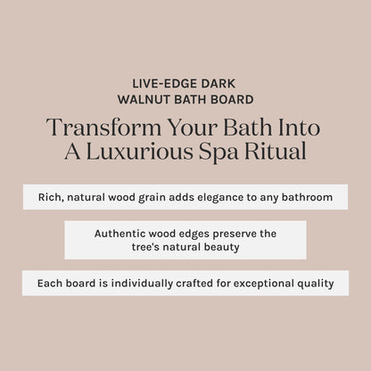 Live-Edge Dark Walnut Bath Board