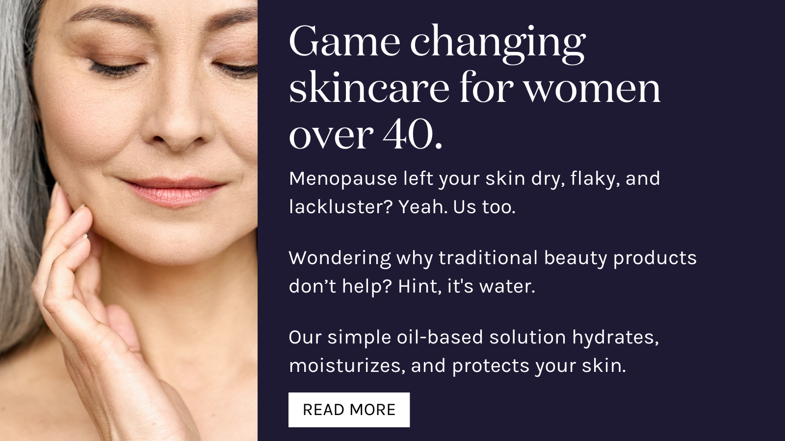 Game changing skincare for women over 40.